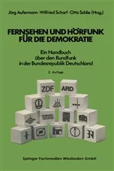 Book cover of Fernsehen und Hörfunk für die Demokratie (2nd ed.) by Unknown