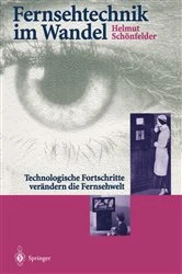 Book cover of Fernsehtechnik im Wandel by Helmut Schönfelder