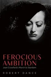 Book cover of Ferocious Ambition by Robert Dance