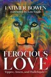 Book cover of Ferocious Love by Latimer Bowen