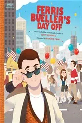 Book cover of Ferris Bueller's Day Off by Bonnie Pang