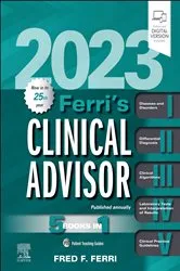 Book cover of Ferri's Clinical Advisor 2023, E-Book by Ferri MD,, Fred F.