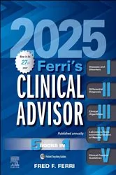 Book cover of Ferri's Clinical Advisor 2025 - E-BOOK by Ferri MD,, Fred F.