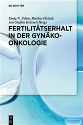 Book cover of Fertilitätserhalt in der Gynäkoonkologie by Tanja N. Fehm