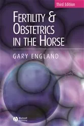 Book cover of Fertility and Obstetrics in the Horse (3rd ed.) by Gary England