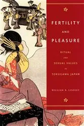 Book cover of Fertility and Pleasure by William R. Lindsey