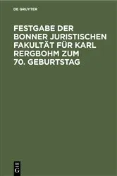 Book cover of Festgabe der Bonner Juristischen Fakultät für Karl Rergbohm zum 70. Geburtstag by Karl Bergbohm