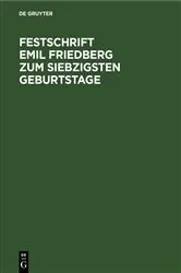 Book cover of Festschrift Emil Friedberg zum siebzigsten Geburtstage by Francesco Brandileone