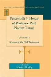 Book cover of Festschrift in Honor of Professor Paul Nadim Tarazi- Volume 1 by Vahan Hovhanessian