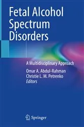 Book cover of Fetal Alcohol Spectrum Disorders by Omar A. Abdul-Rahman