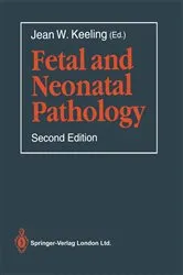 Book cover of Fetal and Neonatal Pathology (2nd ed.) by Jean W. Keeling