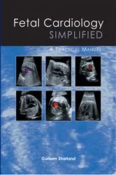 Book cover of Fetal Cardiology Simplified by Gurleen Sharland