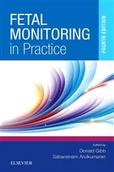 Book cover of Fetal Monitoring in Practice E-Book (4th ed.) by Donald Gibb MD MRCP FRCOG