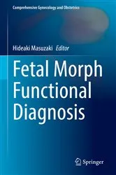 Book cover of Fetal Morph Functional Diagnosis by Hideaki Masuzaki