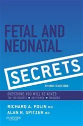 Book cover of Fetal & Neonatal Secrets (3rd ed.) by Richard Polin MD