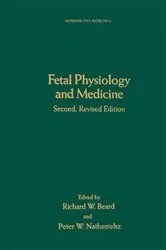 Book cover of Fetal Physiology and Medicine (2nd ed.) by Richard W. Beard