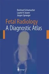 Book cover of Fetal Radiology by Reinhard Schumacher