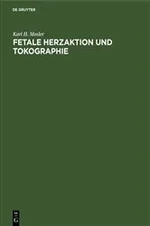 Book cover of Fetale Herzaktion und Tokographie by Karl H. Mosler