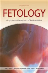 Book cover of Fetology: Diagnosis and Management of the Fetal Patient, Second Edition (2nd ed.) by Diana W. Bianchi