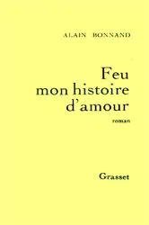 Book cover of Feu mon histoire d'amour by Unknown