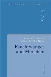 Book cover of Feuchtwanger und Muenchen by Frank Stern