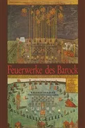 Book cover of Feuerwerke des Barock by Eberhard Fähler