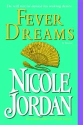 Book cover of Fever Dreams by Nicole Jordan