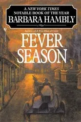 Book cover of Fever Season by Barbara Hambly