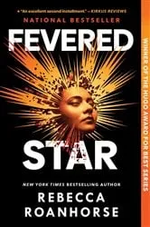Book cover of Fevered Star by Rebecca Roanhorse