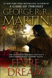 Book cover of Fevre Dream by George R. R. Martin