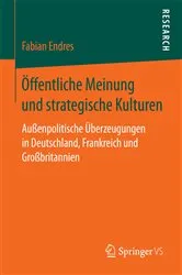 Book cover of Öffentliche Meinung und strategische Kulturen by Fabian Endres