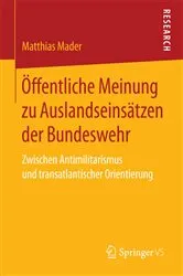 Book cover of Öffentliche Meinung zu Auslandseinsätzen der Bundeswehr by Matthias Mader