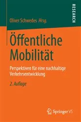 Book cover of Öffentliche Mobilität (2nd ed.) by Oliver Schwedes