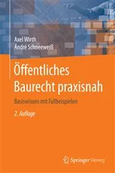 Book cover of Öffentliches Baurecht praxisnah (2nd ed.) by Axel Wirth