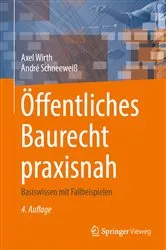Book cover of Öffentliches Baurecht praxisnah (4th ed.) by Axel Wirth