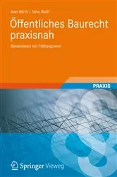 Book cover of Öffentliches Baurecht praxisnah by Axel Wirth