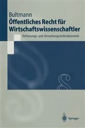Book cover of Öffentliches Recht für Wirtschaftswissenschaftler by Peter F. Bultmann