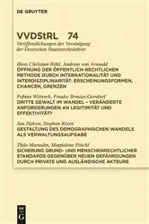 Book cover of Öffnung der öffentlich-rechtlichen Methode durch Internationalität und Interdisziplinarität. Dritte Gewalt im Wandel. Gestaltung des demographischen Wandels als Verwaltungsaufgabe. Sicherung grund- und menschenrechtlicher Standards … by Andreas Arnauld