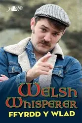 Book cover of Ffyrdd y Wlad by Welsh Whisperer