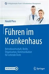 Book cover of Führen im Krankenhaus by Harald Pless