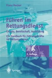 Book cover of Führen im Rettungsdienst (2nd ed.) by Franz Decker