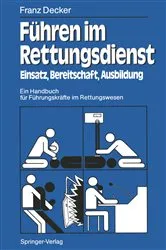 Book cover of FÃ¼hren im Rettungsdienst by Franz Decker