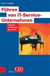 Book cover of Führen von IT-Service-Unternehmen by Kay P. Hradilak