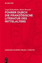 Book cover of Führer durch die französische Literatur des Mittelalters by Louis Kukenheim