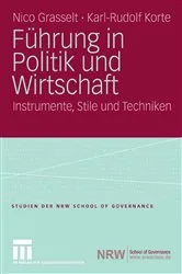 Book cover of Führung in Politik und Wirtschaft by Nico Grasselt