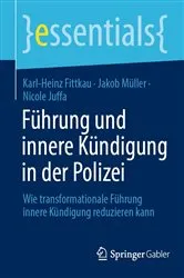 Book cover of Führung und innere Kündigung in der Polizei by Karl-Heinz Fittkau