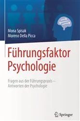 Book cover of Führungsfaktor Psychologie by Mona Spisak