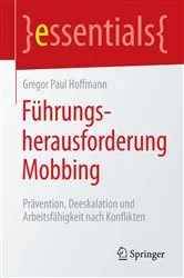 Book cover of Führungsherausforderung Mobbing by Gregor Paul Hoffmann