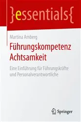 Book cover of Führungskompetenz Achtsamkeit by Martina Amberg
