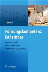 Book cover of Führungskompetenz ist lernbar by Renate Tewes